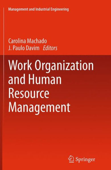 Work Organization and Human Resource Management