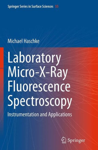 Laboratory Micro-X-Ray Fluorescence Spectroscopy: Instrumentation and Applications