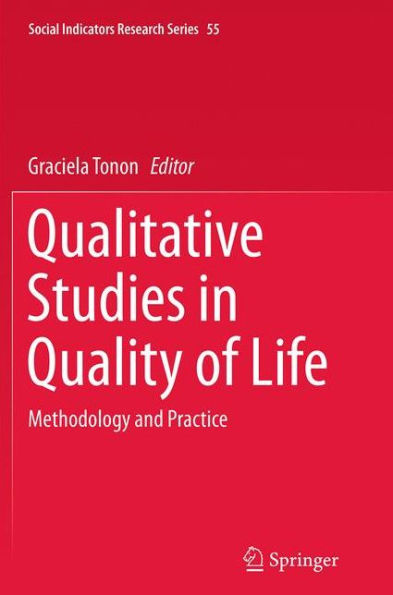 Qualitative Studies Quality of Life: Methodology and Practice