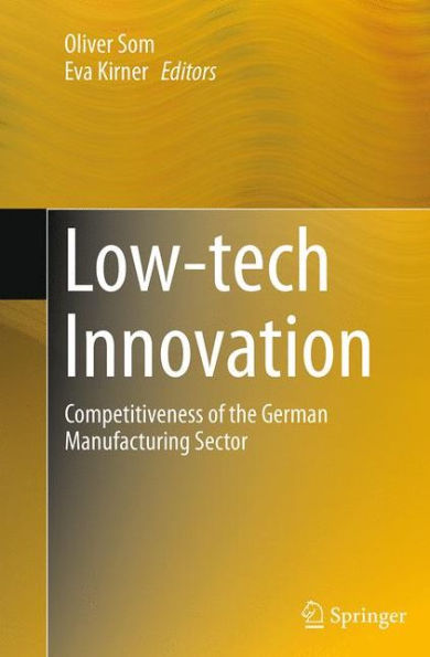 Low-tech Innovation: Competitiveness of the German Manufacturing Sector