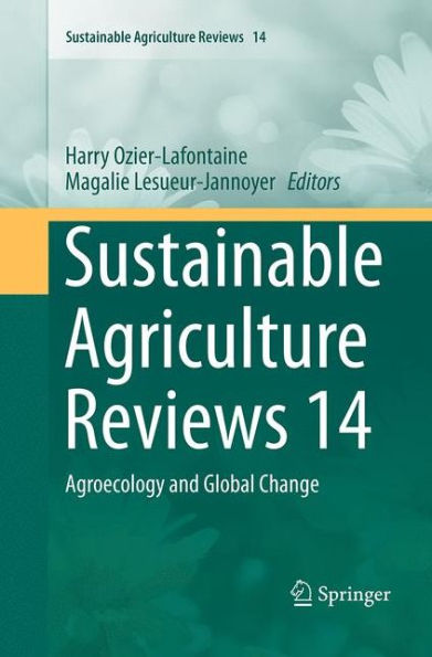 Sustainable Agriculture Reviews 14: Agroecology and Global Change