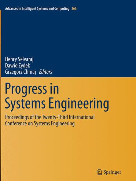 Progress Systems Engineering: Proceedings of the Twenty-Third International Conference on Engineering