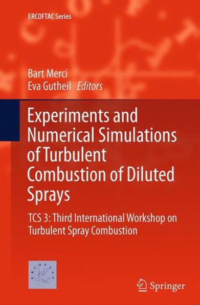 Experiments and Numerical Simulations of Turbulent Combustion Diluted Sprays: TCS 3: Third International Workshop on Spray