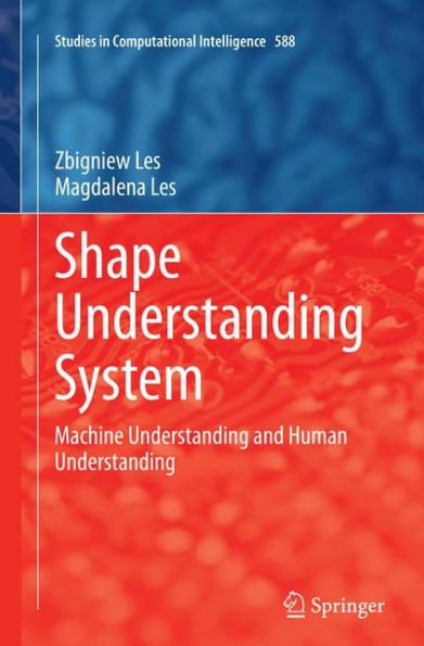 Shape Understanding System: Machine Understanding and Human Understanding