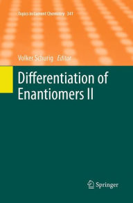 Title: Differentiation of Enantiomers II, Author: Volker Schurig