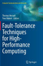Fault-Tolerance Techniques for High-Performance Computing