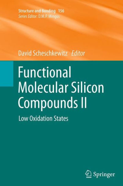 Functional Molecular Silicon Compounds II: Low Oxidation States