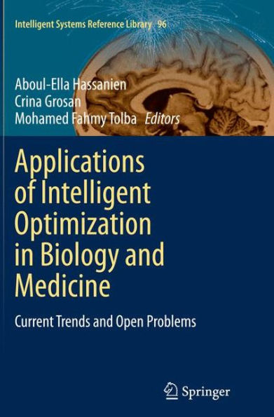 Applications of Intelligent Optimization in Biology and Medicine: Current Trends and Open Problems