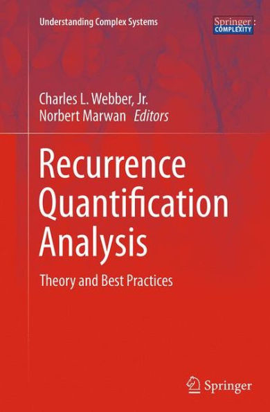 Recurrence Quantification Analysis: Theory and Best Practices