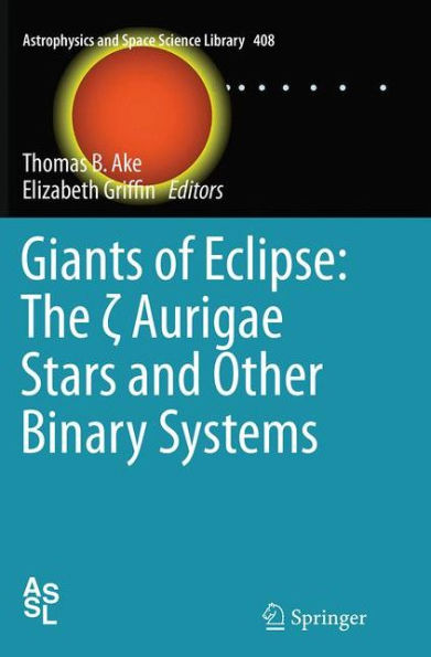 Giants of Eclipse: The ? Aurigae Stars and Other Binary Systems