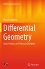 Differential Geometry: Basic Notions and Physical Examples