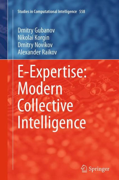 E-Expertise: Modern Collective Intelligence