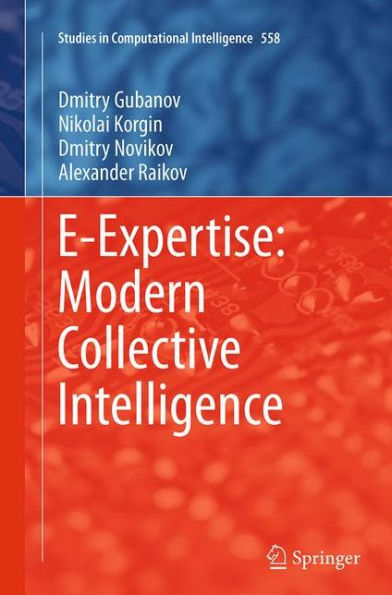 E-Expertise: Modern Collective Intelligence