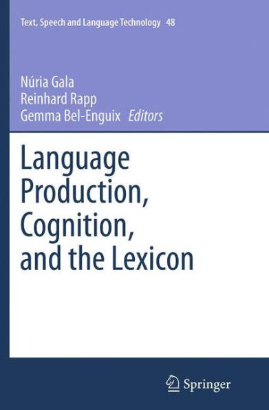 Language Production, Cognition, and the Lexicon