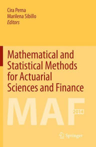 Title: Mathematical and Statistical Methods for Actuarial Sciences and Finance, Author: Cira Perna