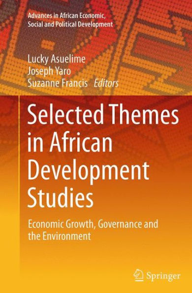 Selected Themes African Development Studies: Economic Growth, Governance and the Environment