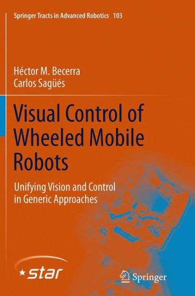 Visual Control of Wheeled Mobile Robots: Unifying Vision and Generic Approaches