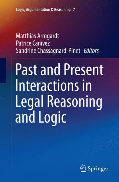 Past and Present Interactions Legal Reasoning Logic