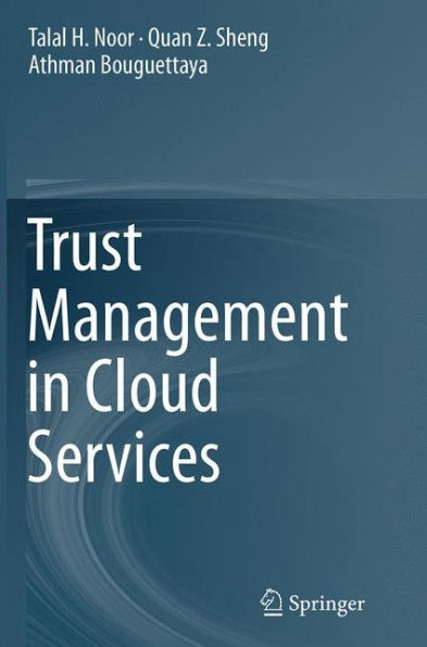 Trust Management in Cloud Services