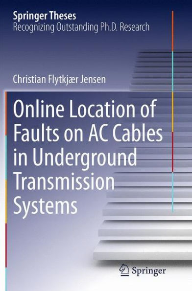Online Location of Faults on AC Cables Underground Transmission Systems