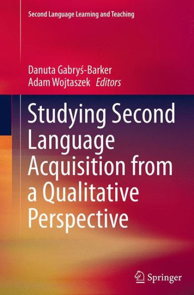 Studying Second Language Acquisition from a Qualitative Perspective