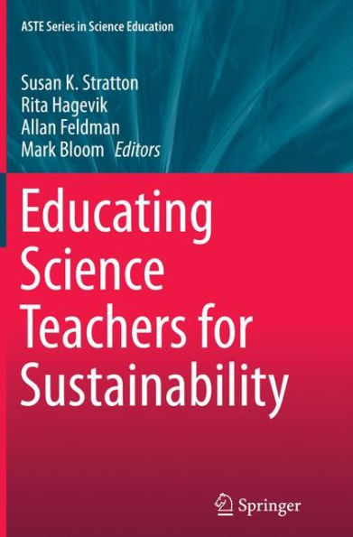 Educating Science Teachers for Sustainability