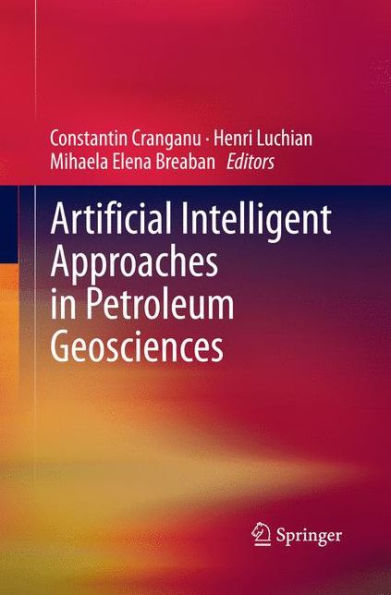 Artificial Intelligent Approaches Petroleum Geosciences