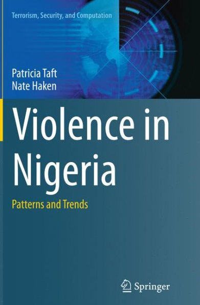 Violence in Nigeria: Patterns and Trends