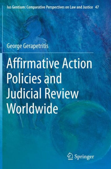 Affirmative Action Policies and Judicial Review Worldwide