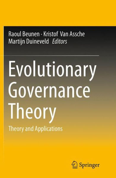 Evolutionary Governance Theory: Theory and Applications