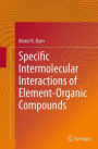Specific Intermolecular Interactions of Element-Organic Compounds