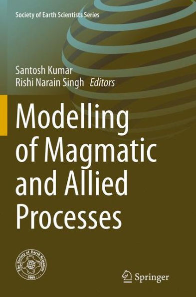 Modelling of Magmatic and Allied Processes