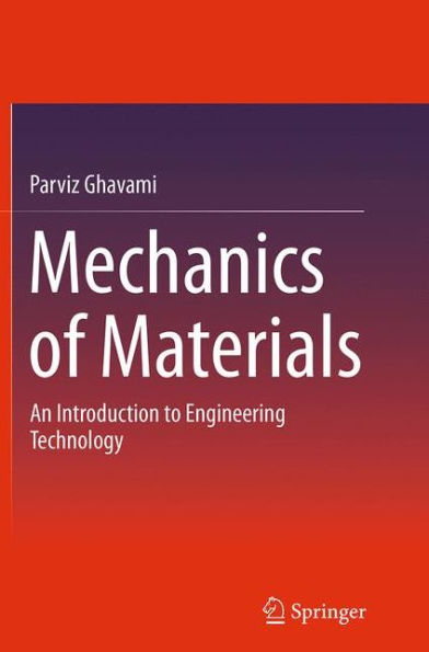 Mechanics of Materials: An Introduction to Engineering Technology