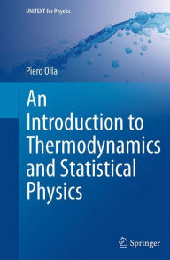 Title: An Introduction to Thermodynamics and Statistical Physics, Author: Piero Olla