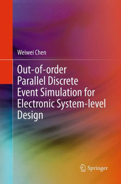 Out-of-order Parallel Discrete Event Simulation for Electronic System-level Design