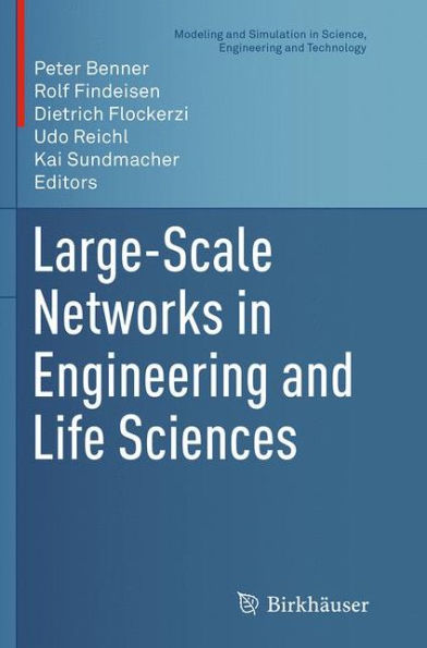 Large-Scale Networks Engineering and Life Sciences
