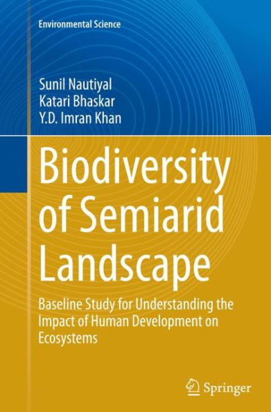 Biodiversity of Semiarid Landscape: Baseline Study for Understanding the Impact Human Development on Ecosystems