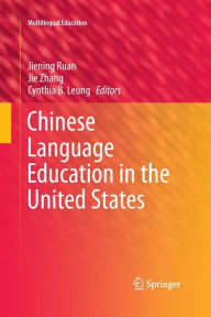 Title: Chinese Language Education in the United States, Author: Jiening Ruan