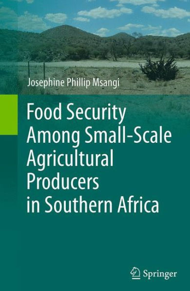 Food Security Among Small-Scale Agricultural Producers Southern Africa
