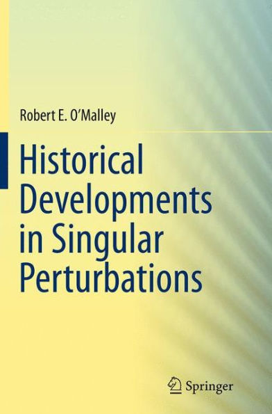 Historical Developments Singular Perturbations