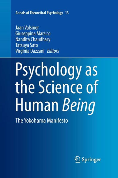 Psychology as the Science of Human Being: The Yokohama Manifesto