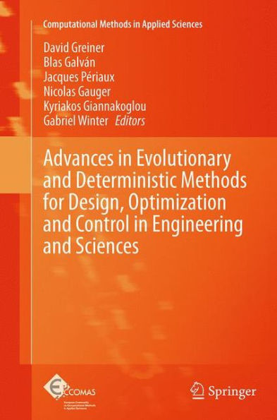 Advances Evolutionary and Deterministic Methods for Design, Optimization Control Engineering Sciences