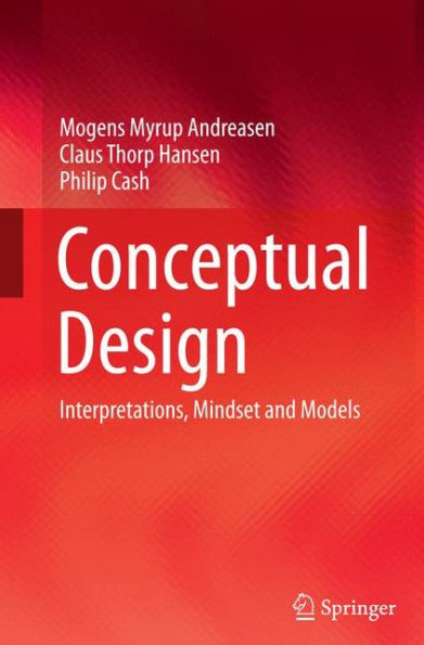 Conceptual Design: Interpretations, Mindset and Models