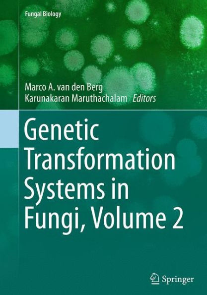Genetic Transformation Systems Fungi, Volume 2