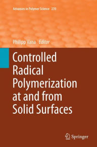 Title: Controlled Radical Polymerization at and from Solid Surfaces, Author: Philipp Vana