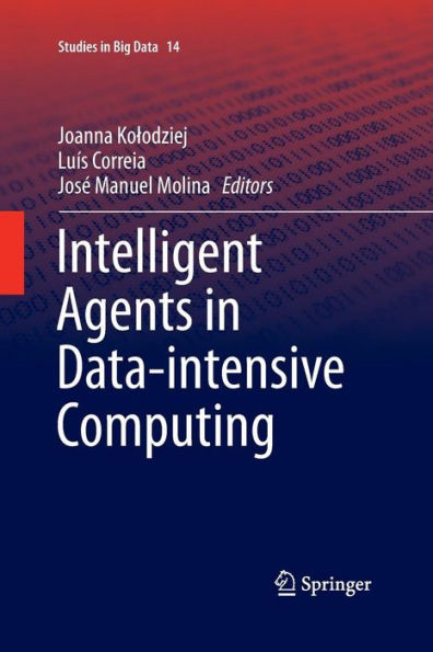 Intelligent Agents in Data-intensive Computing