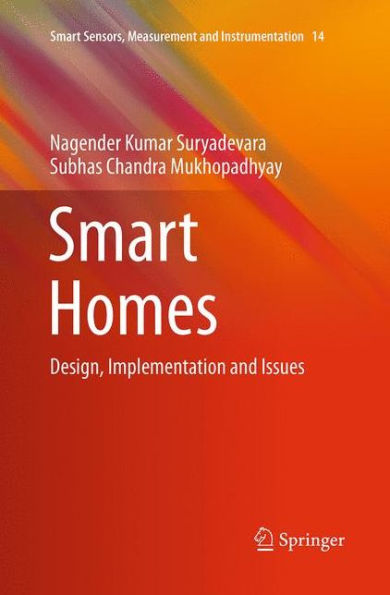 Smart Homes: Design, Implementation and Issues