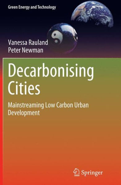 Decarbonising Cities: Mainstreaming Low Carbon Urban Development