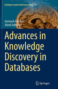 Title: Advances in Knowledge Discovery in Databases, Author: Animesh Adhikari