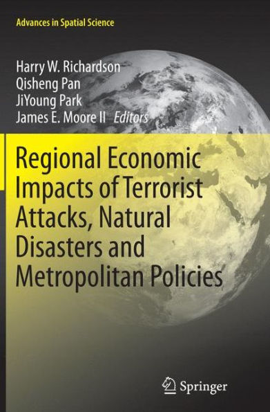 Regional Economic Impacts of Terrorist Attacks, Natural Disasters and Metropolitan Policies